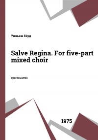 Salve Regina. For five-part mixed choir