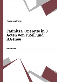 Fatinitza. Operette in 3 Acten von F.Zell und R.Genee