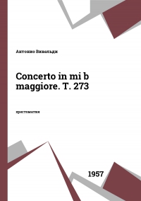 Concerto in mi b maggiore. T. 273