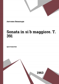 Sonata in si b maggiore. T. 391